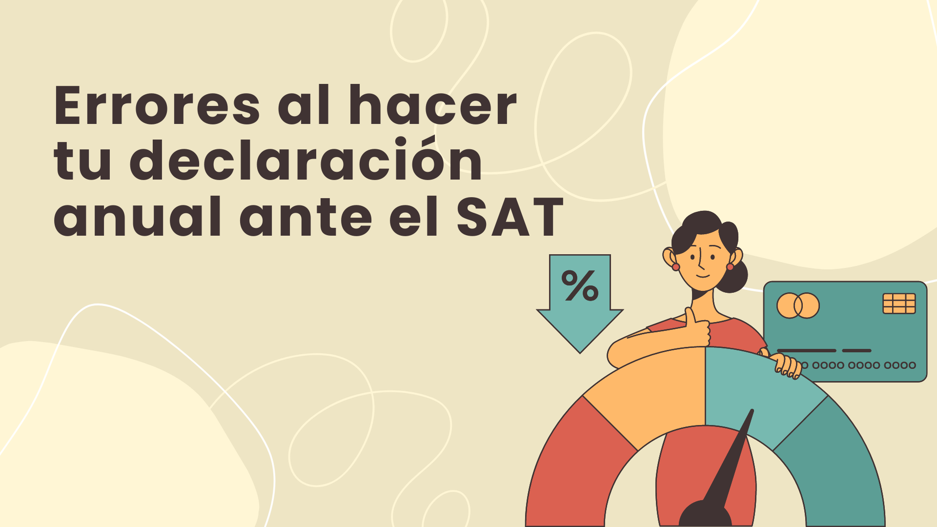 Los errores más comunes en la declaración anual ante el SAT. - JSH ...
